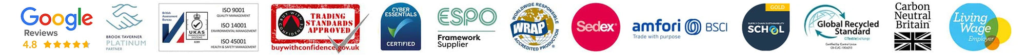 Corporate uniform supplier trust badges including Google Reviews, Brook Taverner Platinum Partner, ISO 9001, ISO 14001, ISO 45001, Trading Standards Approved, Cyber Essentials, ESPO Framework Supplier, WRAP, Sedex, amfori BSCI, Global Recycled Standard, Carbon Neutral Britain and Living Wage Employer.